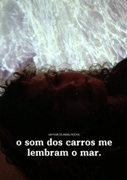 O som dos carros me lembram o mar