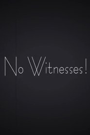 Poster No Witnesses! 2018