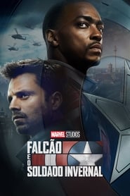 Falcão e o Soldado Invernal – The Falcon and the Winter Soldier