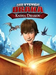 Ako vycvičiť draka: Kniha drakov (2011)