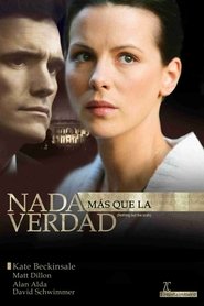 Nada más que la verdad (2008)