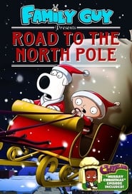 Poster Family Guy Presents: Road to the North Pole