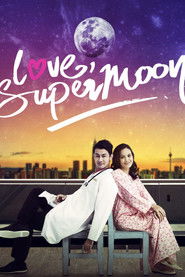 Love, Supermoon