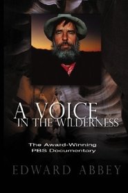 Poster Edward Abbey: A Voice in the Wilderness