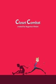 Closet Combat (2021)