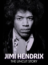 Poster Jimi Hendrix: The Uncut Story 2004