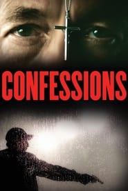 Voir Confessions en streaming vf gratuit sur streamizseries.net site special Films streaming