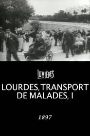 Lourdes, transport de malades, I