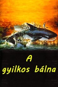 A gyilkos bálna 1977 Teljes Film Magyarul Online