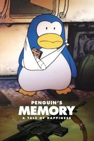 Poster Penguin's Memory: A Tale of Happiness 1985