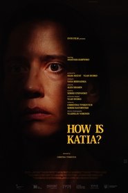 How Is Katia? How Is Katia?