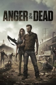 Anger Of The Dead (2015)