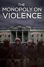 The Monopoly on Violence (2020) The Monopoly on Violence (2020)
