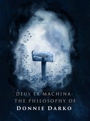 Poster Deus ex Machina: The Philosophy of 'Donnie Darko' 