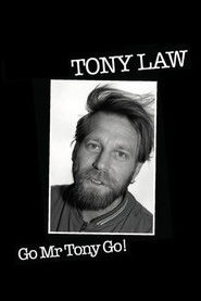 Tony Law: Go! Mr Tony Go!