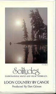Poster Solitudes: Loon Country by Canoe 1970 Poster Solitudes: Loon Country by Canoe 1970