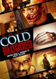 Cold Blooded 2012 vf film complet stream Française -------------