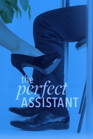 Full Cast of The Perfect Assistant