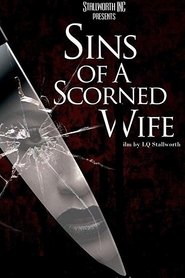 مشاهدة فيلم Sins of a Scorned Wife 2019 مباشر اونلاين