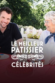 Le Meilleur P&acirc;tissier : C&eacute;l&eacute;brit&eacute;s (2016)