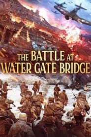 The Battle at Lake Changjin: Water Gate Bridge постер