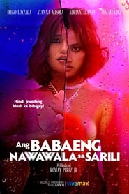 Ang Babaeng Nawawala sa Sarili Streaming