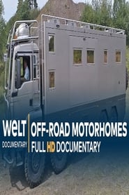 Off-Road Caravan Monsters- Motorhomes For Adventures