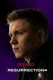 Roland: Resurrection