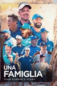 Una Famiglia | Team Europe's Story (2024)
