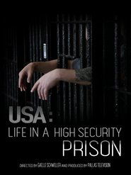 USA: Life in a High Security Prison-2019