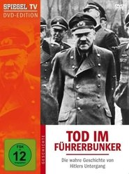 Regarder Tod im Führerbunker - Die Geschichte von Hitlers Untergang en streaming – Dustreaming