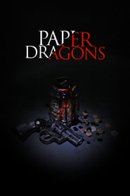 Paper Dragons постер