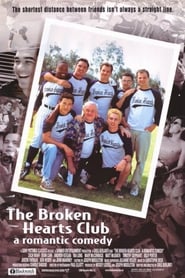 The Broken Hearts Club: A Romantic Comedy постер