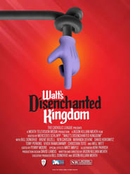 Poster Walt's Disenchanted Kingdom