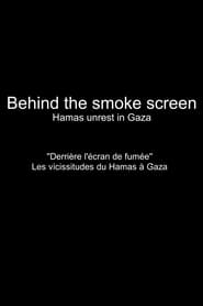 Behind the Smokescreen: Hamas Unrest in Gaza