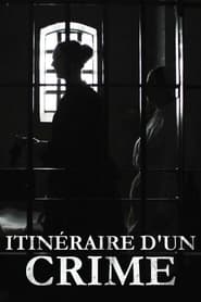 Itinéraire d'un crime