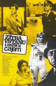 Zítra vstanu a opařím se čajem 1977 Dansk Tale Film