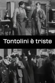 Tontolini è triste