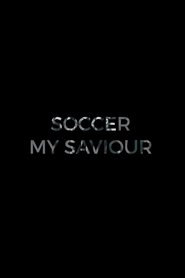 Poster Soccer, My Saviour 2016