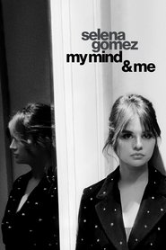 Regarder Selena Gomez: My Mind & Me en streaming – FILMVF