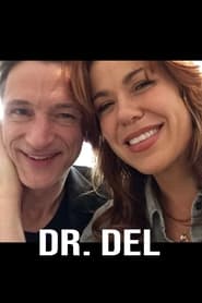 Full Cast of Dr. Del