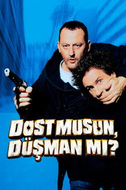 Dost musun, Düşman mı?