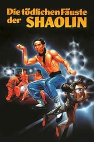 Poster Die tödlichen Fäuste der Shaolin