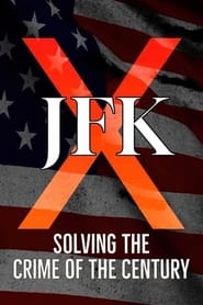 Poster JFK X: Solving the Crime of the Century