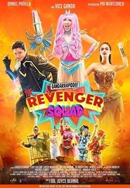 Gandarrapiddo! The Revenger Squad постер