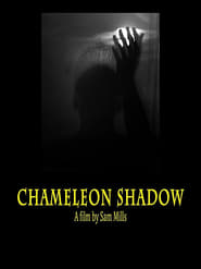Chameleon Shadow постер