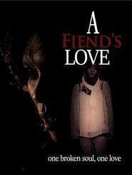 A Fiend's Love постер