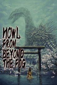 Howl from Beyond the Fog 2019