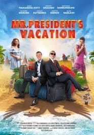 Poster Mr. President's Vacation 2018