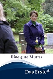 Eine gute Mutter 2007